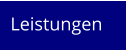 Leistungen